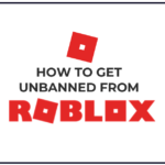 How to get Unbanned from Roblox?
