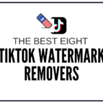 Top 8 TikTok Watermark Removal Tools You Need in 2024″