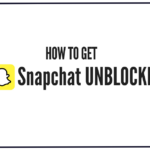 How To Get Snapchat Unblocked Using VPN